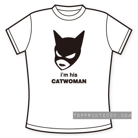I'm his Catwoman 情侶裝TEE